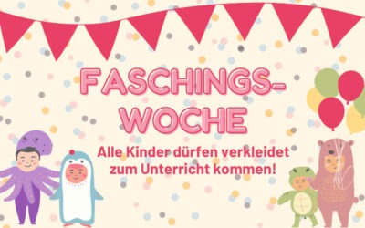 Faschingswoche09.02. – 13.02.2026